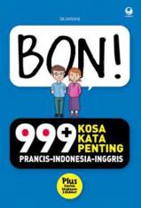 BON!: 999+ Kosakata Penting Prancis - Indonesia - Inggris (Plus Contoh Ungkapan dan Kalimat  )
